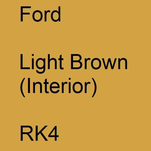 Ford, Light Brown (Interior), RK4.